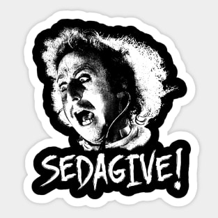 WHITE ART - SEDAGIVE! Sticker